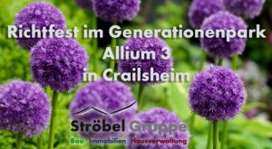 Richtfest Allium 3